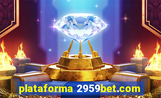 plataforma 2959bet.com